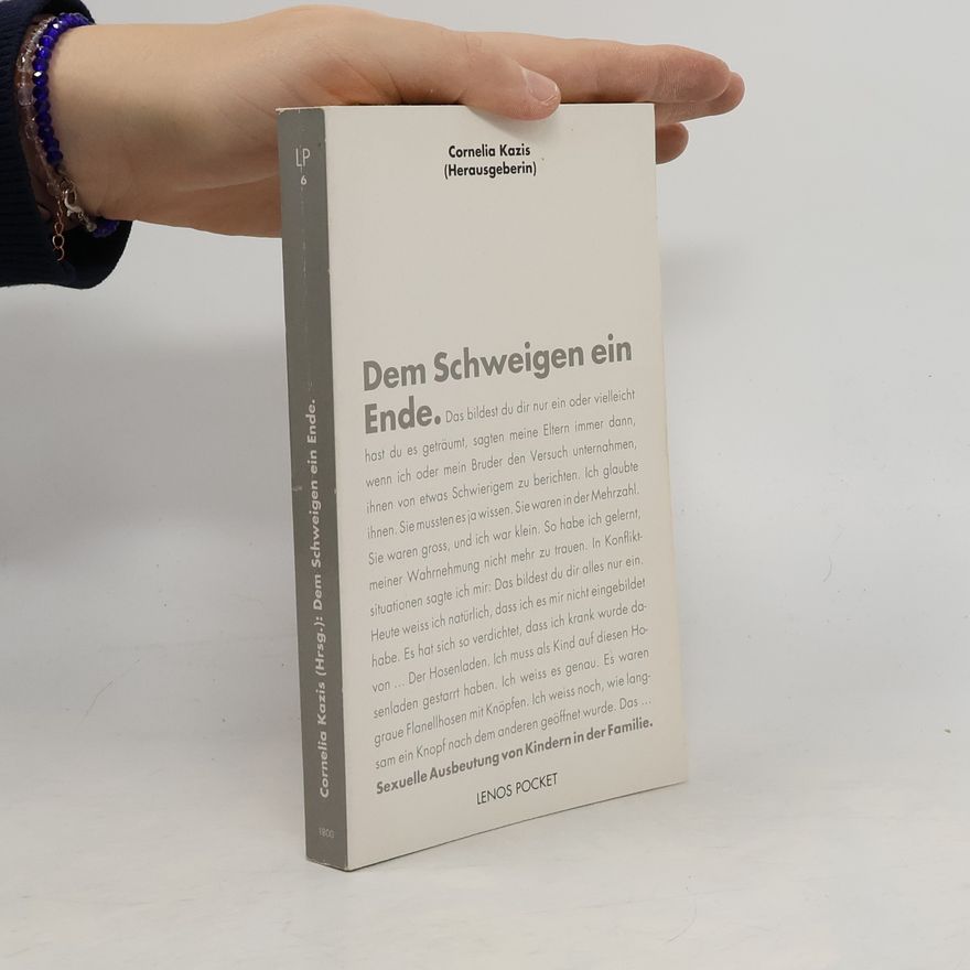 Cornelia Kazis Dem Schweigen ein Ende