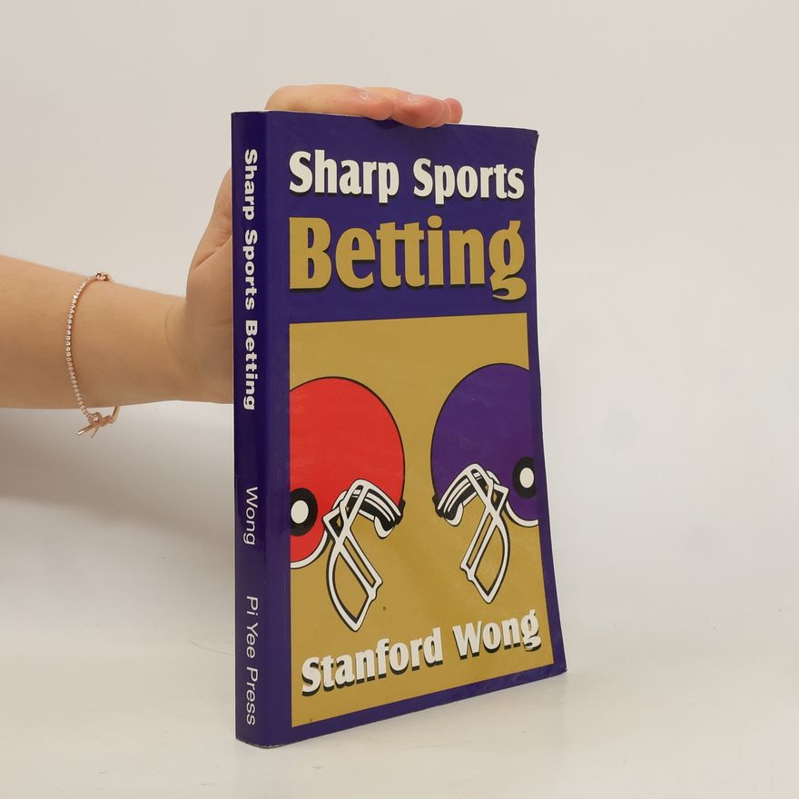 Stanford Wong Sharp Sports Betting