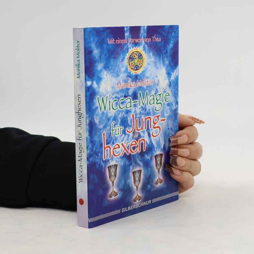 Monika Molitor Wicca-Magie für Junghexen