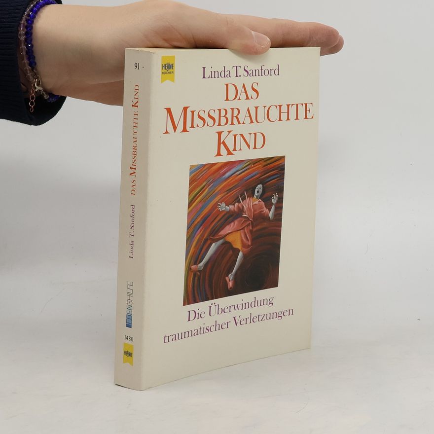 Linda T. Sanford Das missbrauchte Kind