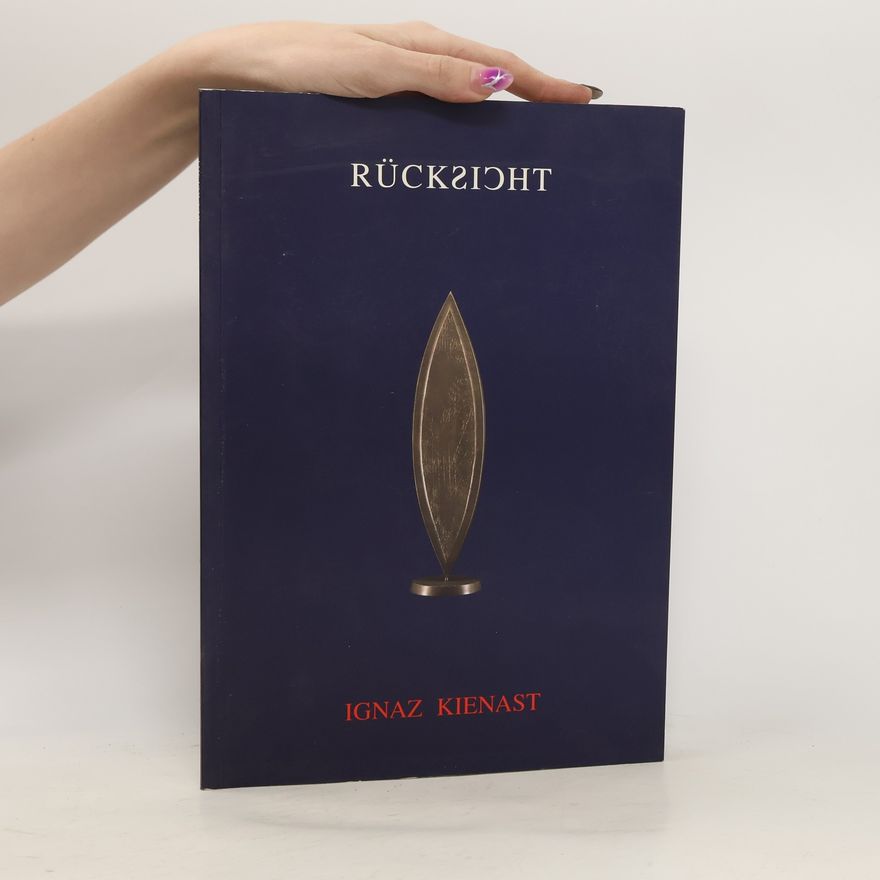 Ignaz Kienast Rücksicht