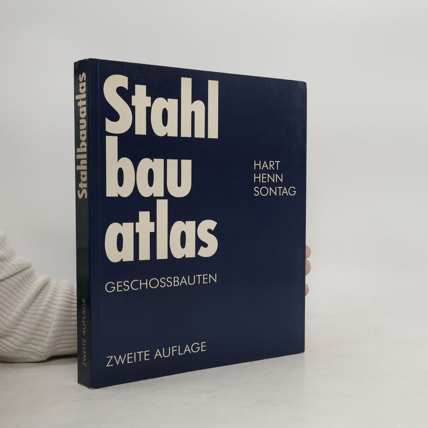 Franz Hart Stahlbauatlas : Geschoßbauten