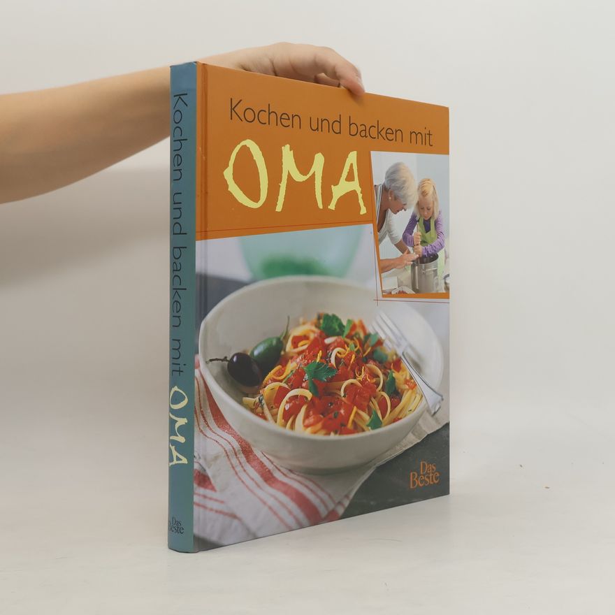 Autorenkollektiv Kochen und backen mit Oma