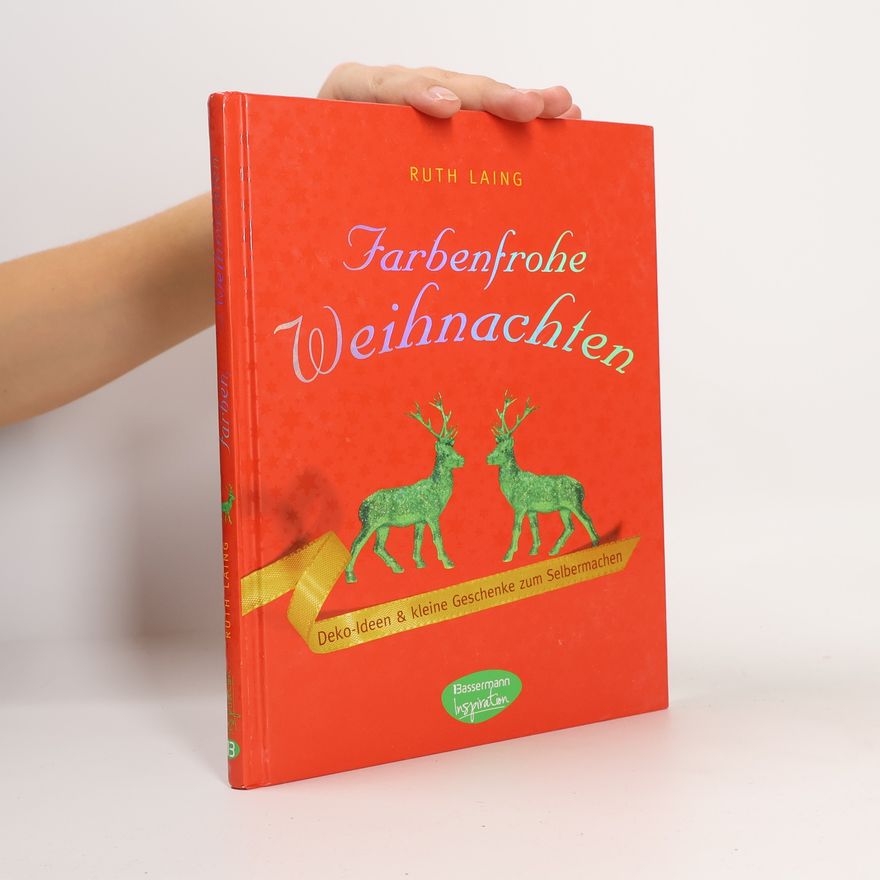 Ruth Laing Farbenfrohe Weihnachten