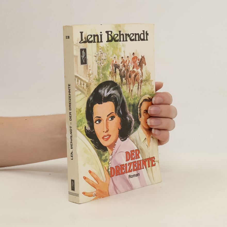 Leni Behrendt Der Dreizehnte. Roman