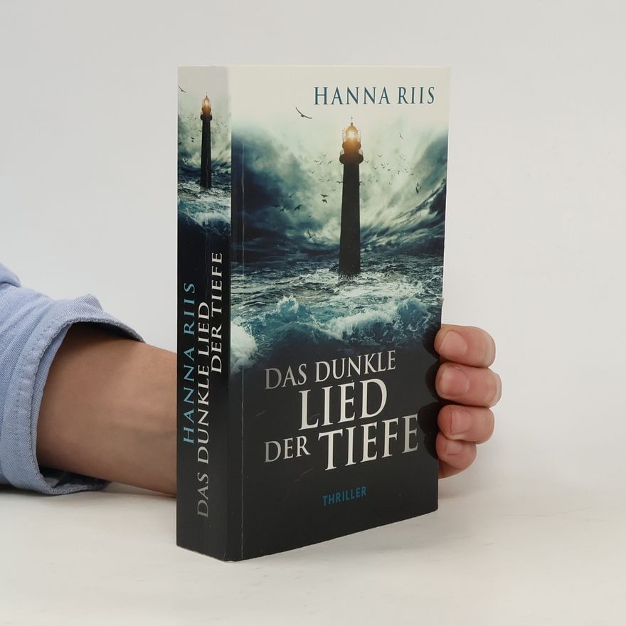 Hanna Riis Das dunkle Lied der Tiefe