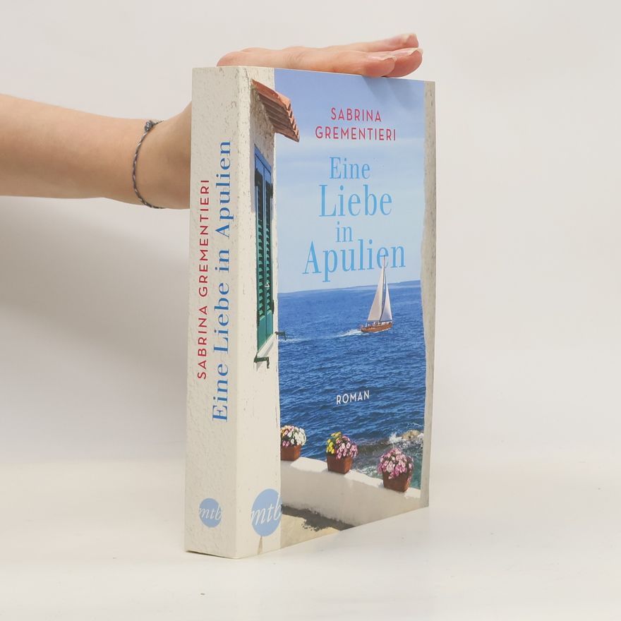 Sabrina Grementieri Eine Liebe in Apulien