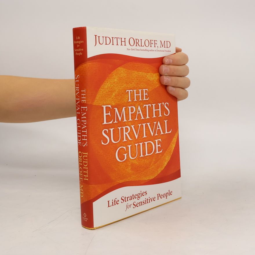 Judith Orloff The Empath's Survival Guide