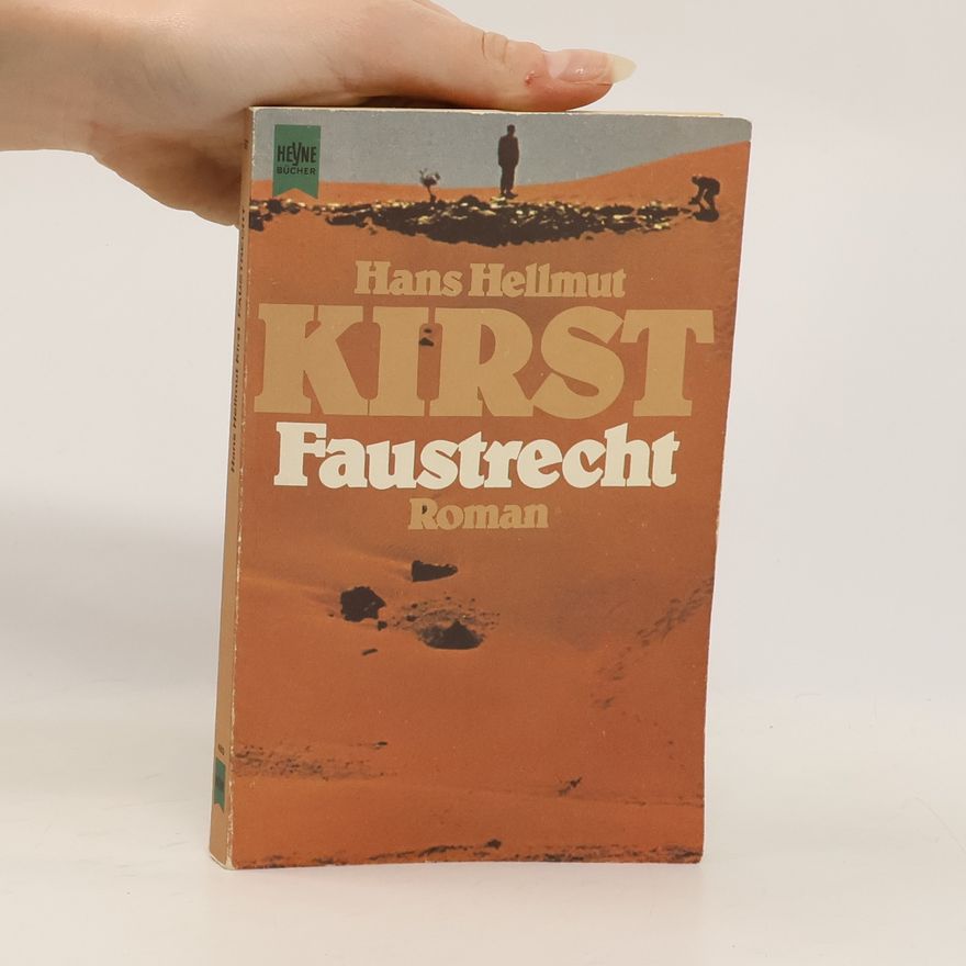 Hans Hellmut Kirst Faustrecht