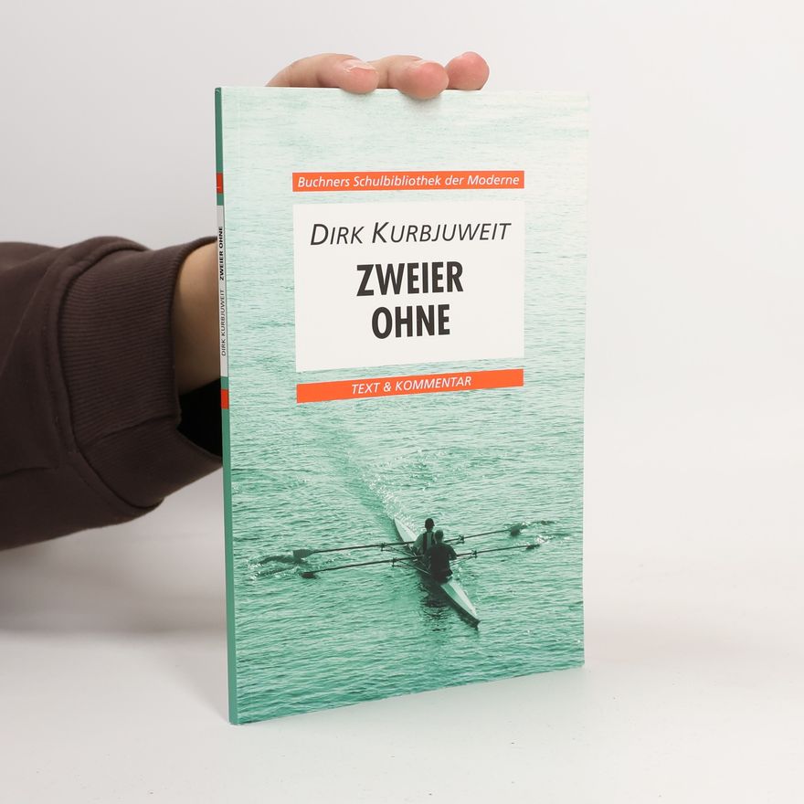 Dirk Kurbjuweit Zweier ohne