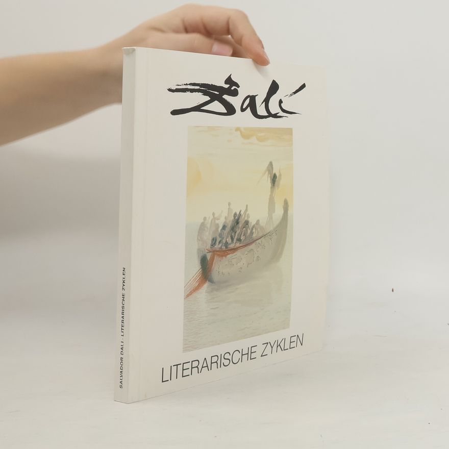 Salvador Dalí Dalí, literarische Zyklen