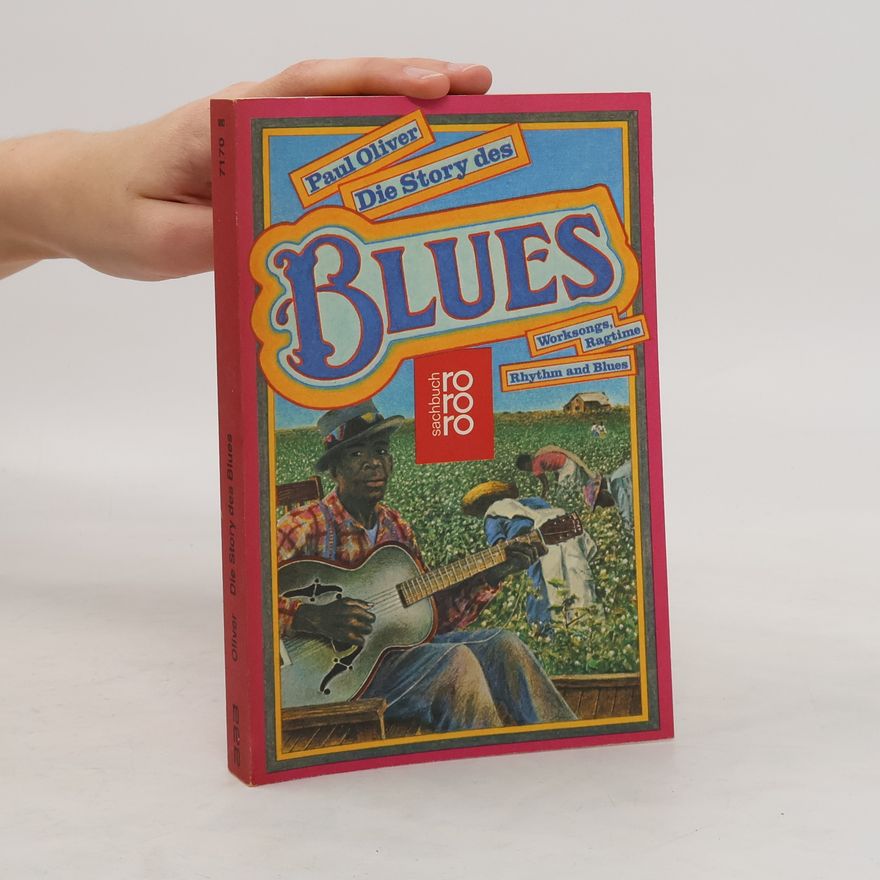 Paul Oliver Die Story des Blues