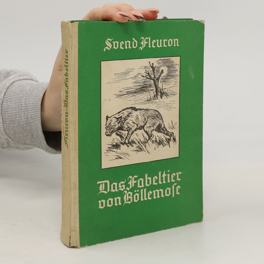 Svend Fleuron Das Fabeltier von Böllemose