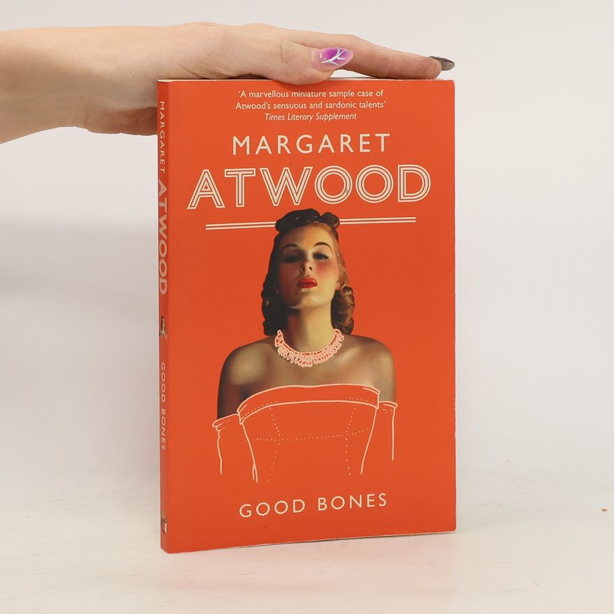 Margaret Atwood Good Bones