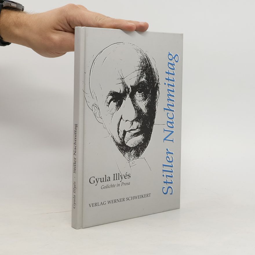 Gyula Illyés Stiller Nachmittag