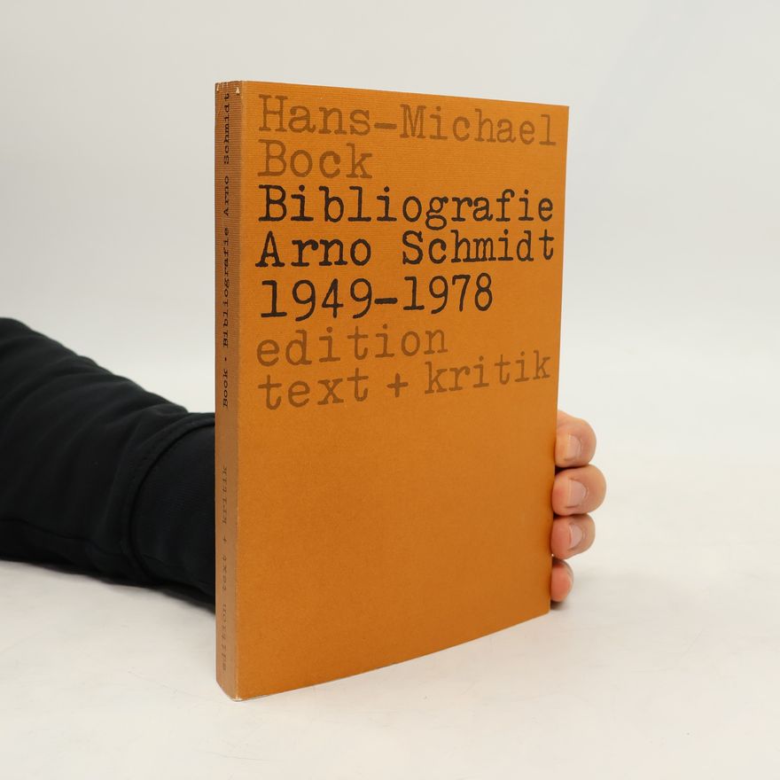 Hans-Michael Bock Bibliografie Arno Schmidt