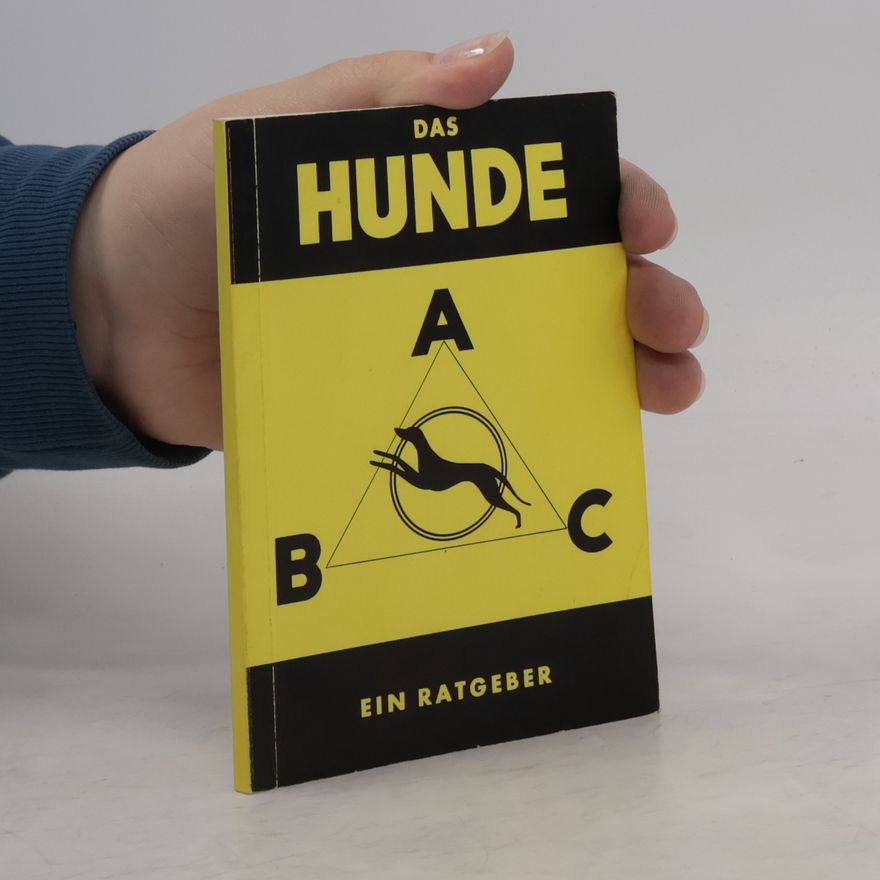 Autorenkollektiv Das Hunde ABC Ein Ratgeber