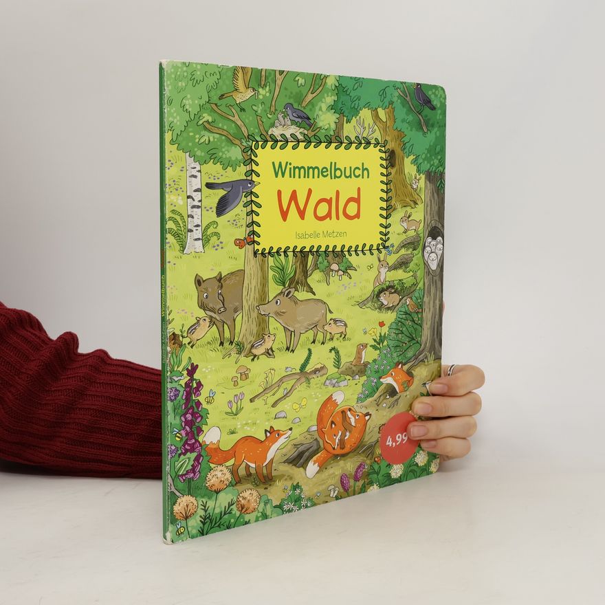 Isabelle Metzen Wimmelbuch Wald