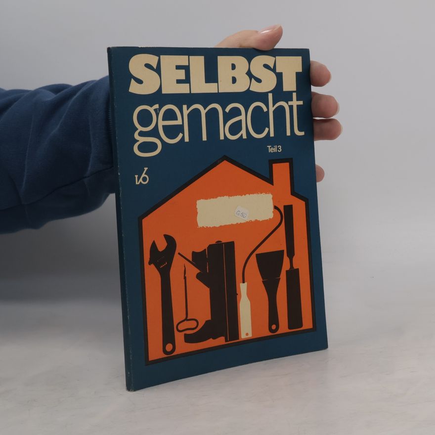 Various authors Selbst gemacht. Teil 3