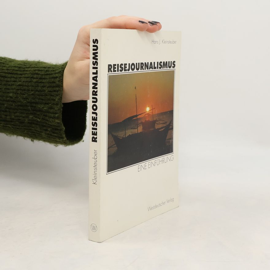 Hans J. Kleinsteuber Reisejournalismus