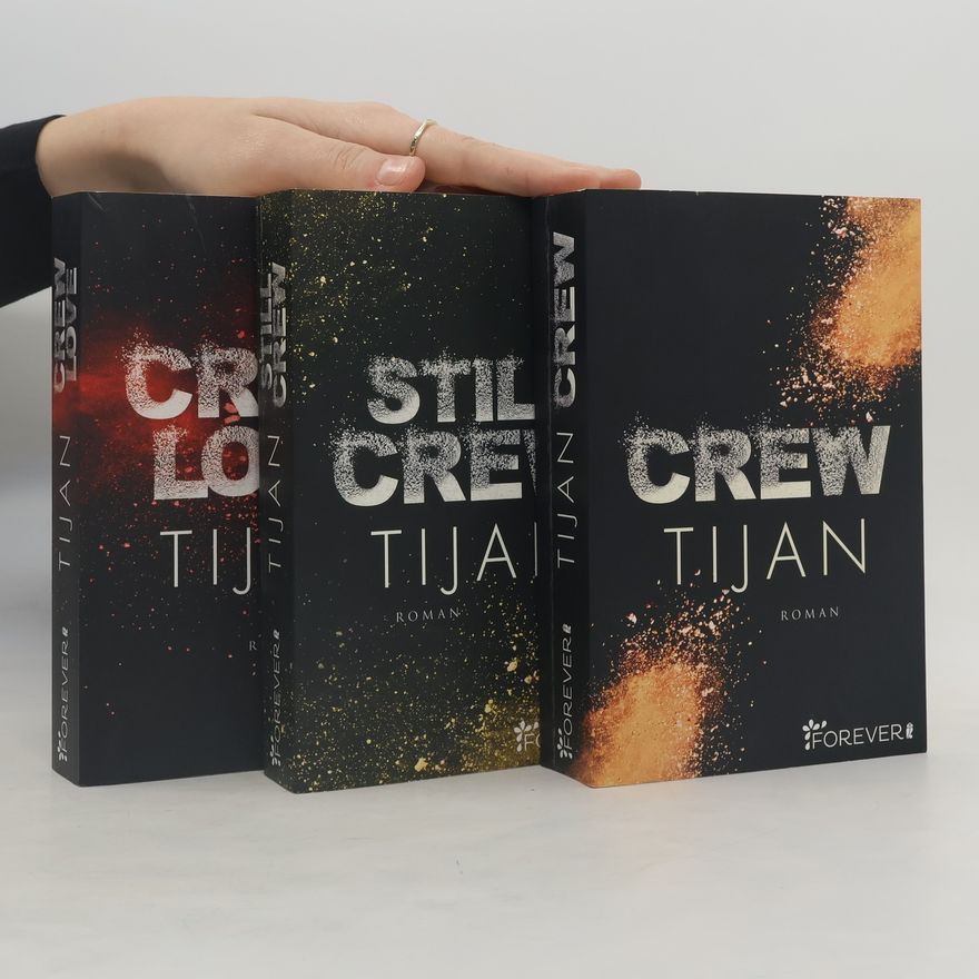 Tijan Crew, Still Crew, Crew Love