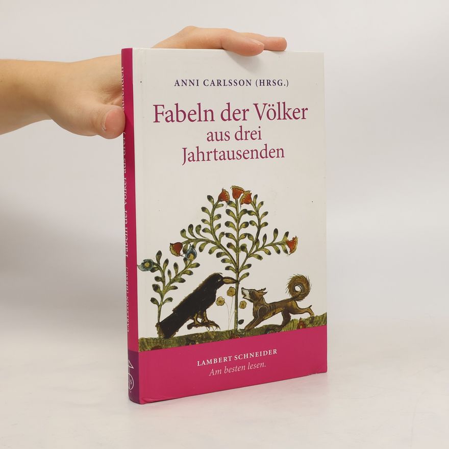 Anni Carlsson Fabeln der Völker aus drei Jahrtausenden
