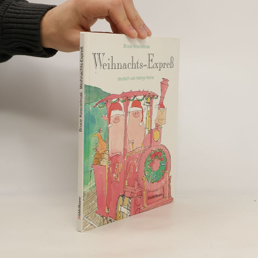 Bruce Koscielniak Weihnachts- Expreß