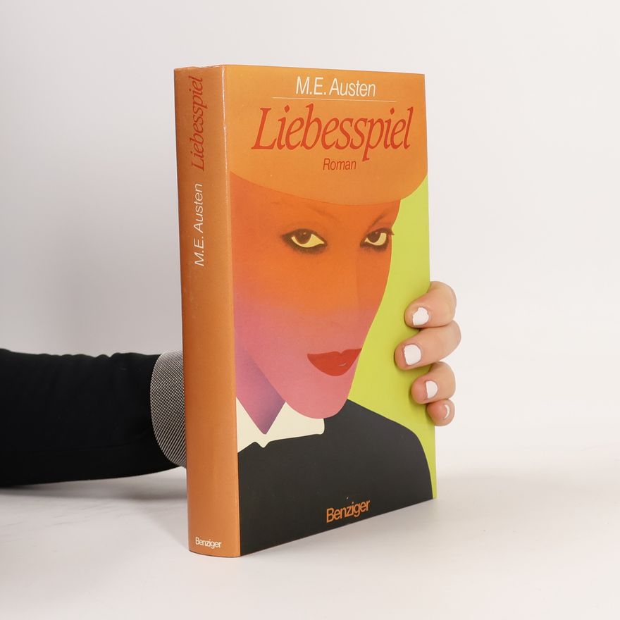 M. E. Austen Liebesspiel. Roman