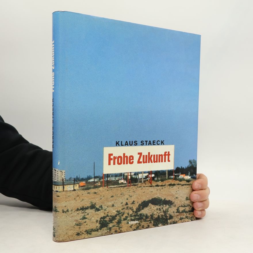 Klaus Staeck Frohe Zukunft