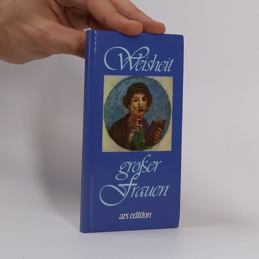 Autorenkollektiv Weisheit großer Frauen