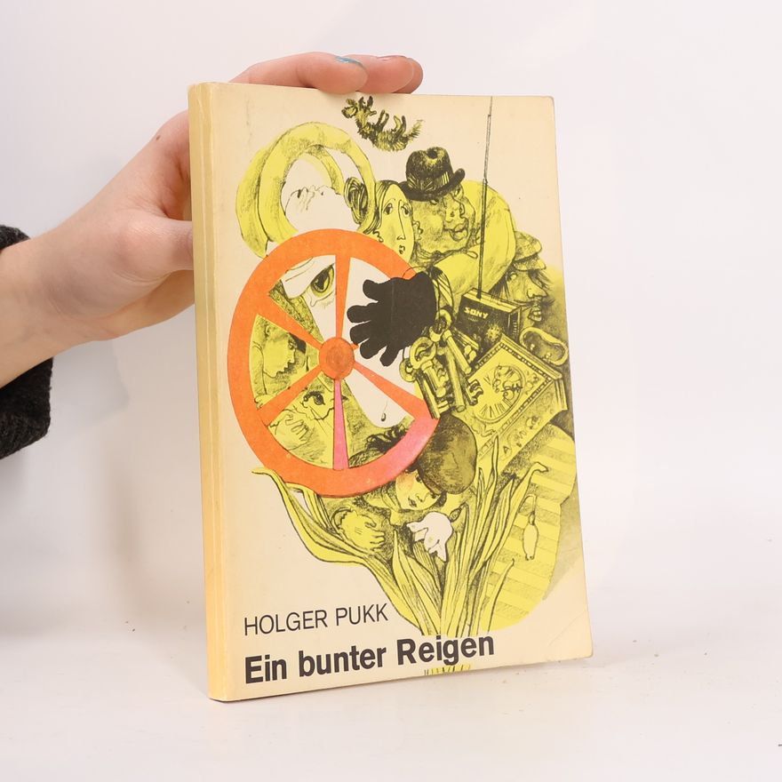 Holger Pukk Ein bunter Reigen
