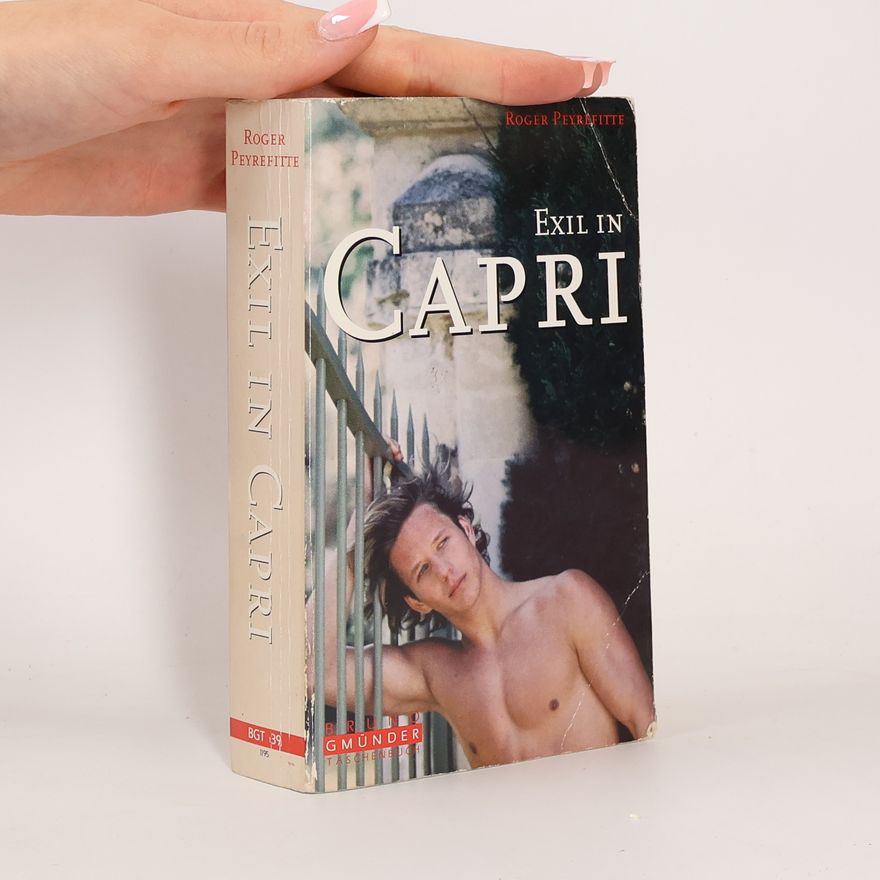 Roger Peyrefitte Exil in Capri. Vorw. v. Jean Cocteau