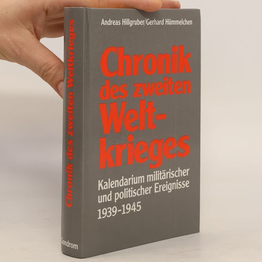 Andreas Hillgruber Chronik des Zweiten Weltkrieges