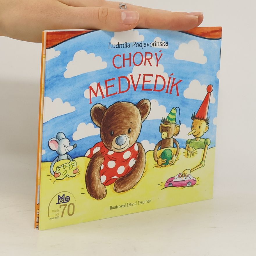 Ľudmila Podjavorinská Chorý medvedík
