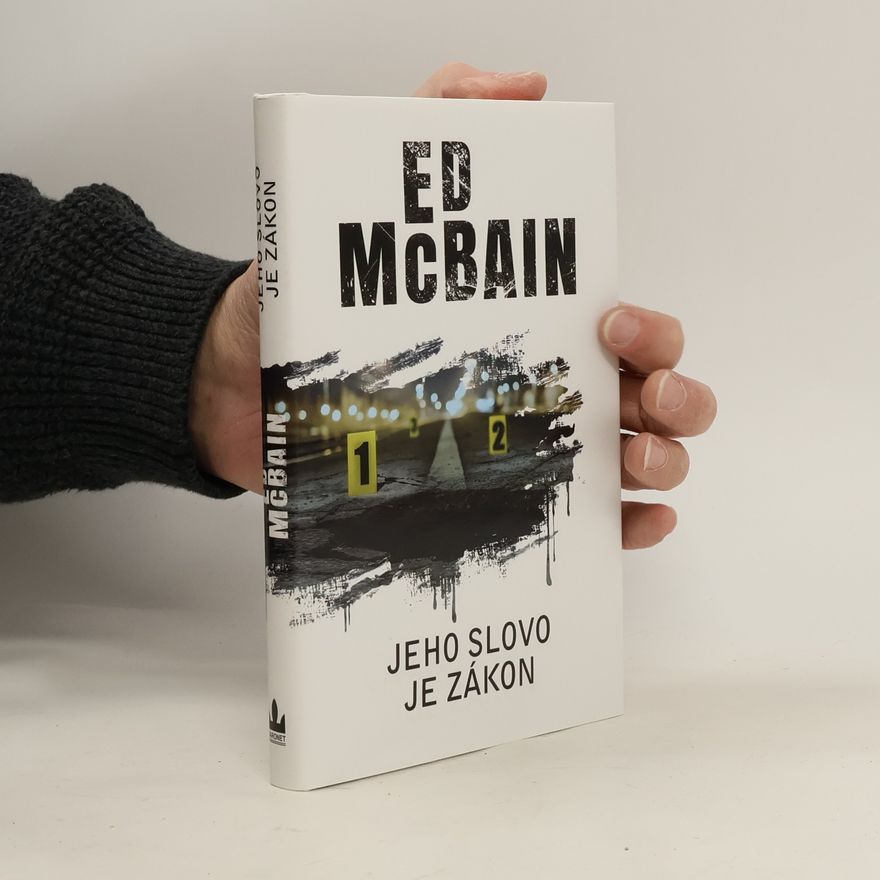 Ed McBain Jeho slovo je zákon