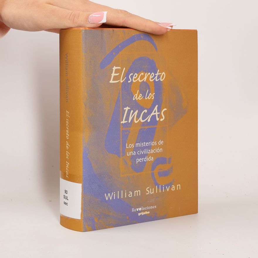 William Sullivan El secreto de los Incas