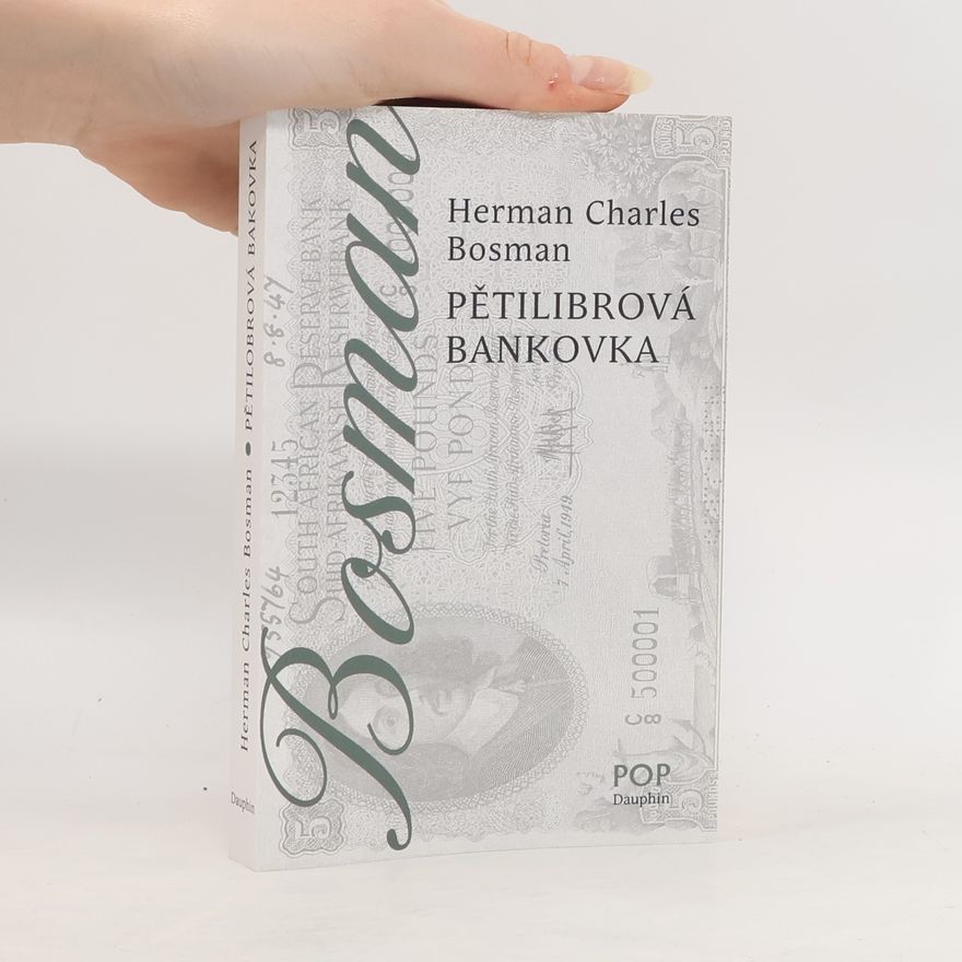 Herman Charles Bosman Pětilibrová bankovka