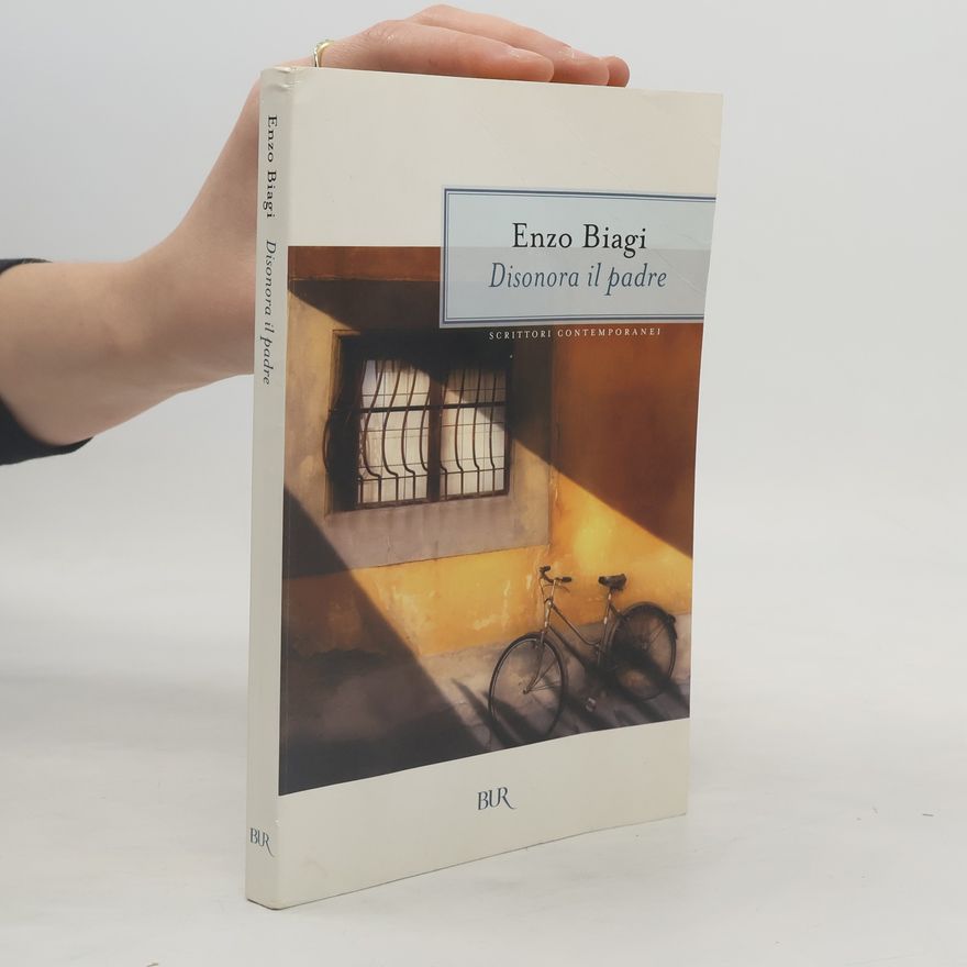 Enzo Biagi Disonora il padre