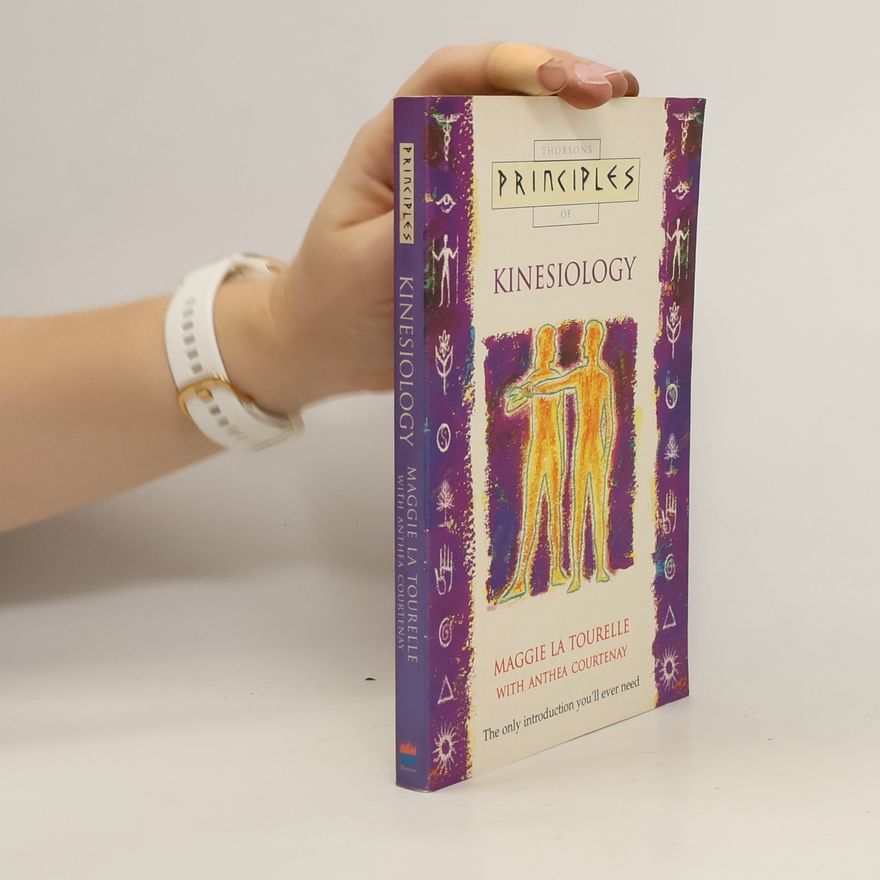 Anthea Courtenay Principles of Kinesiology