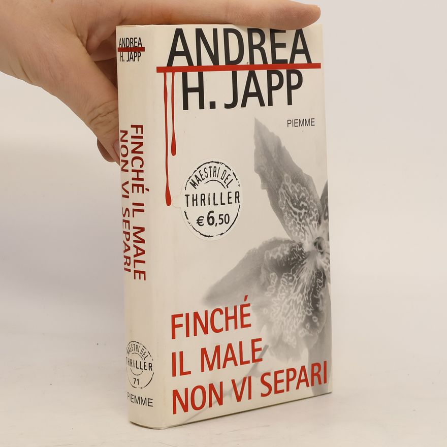 Andrea H. Japp Finché il male non vi separi