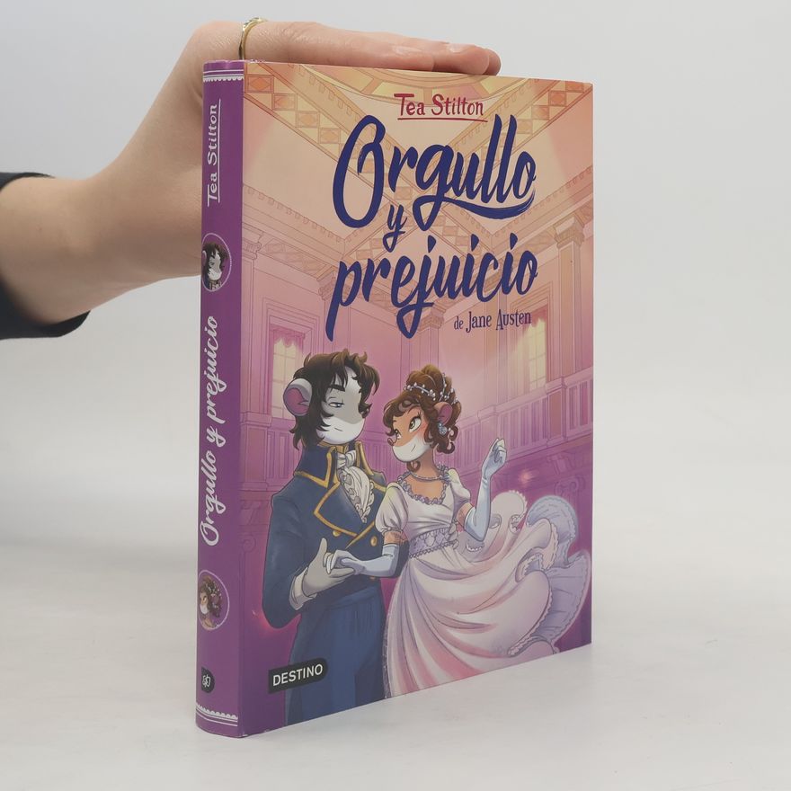 Helena Aguilà Ruzola Tea Stilton: Orgullo y prejuicio de Jane Austen