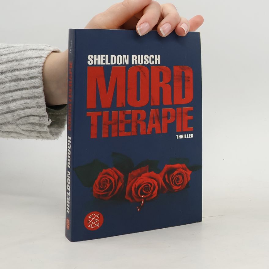 Sheldon Rusch Mordtherapie