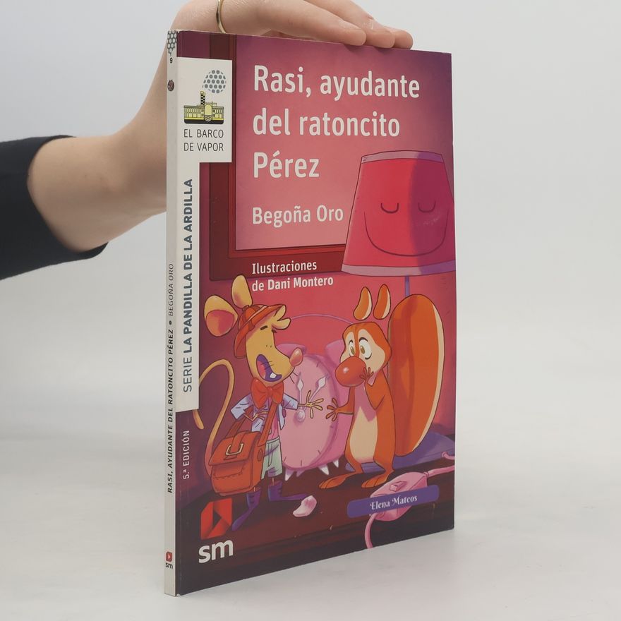 Begoña Oro Pradera Rasi, ayudante del ratoncito Pérez