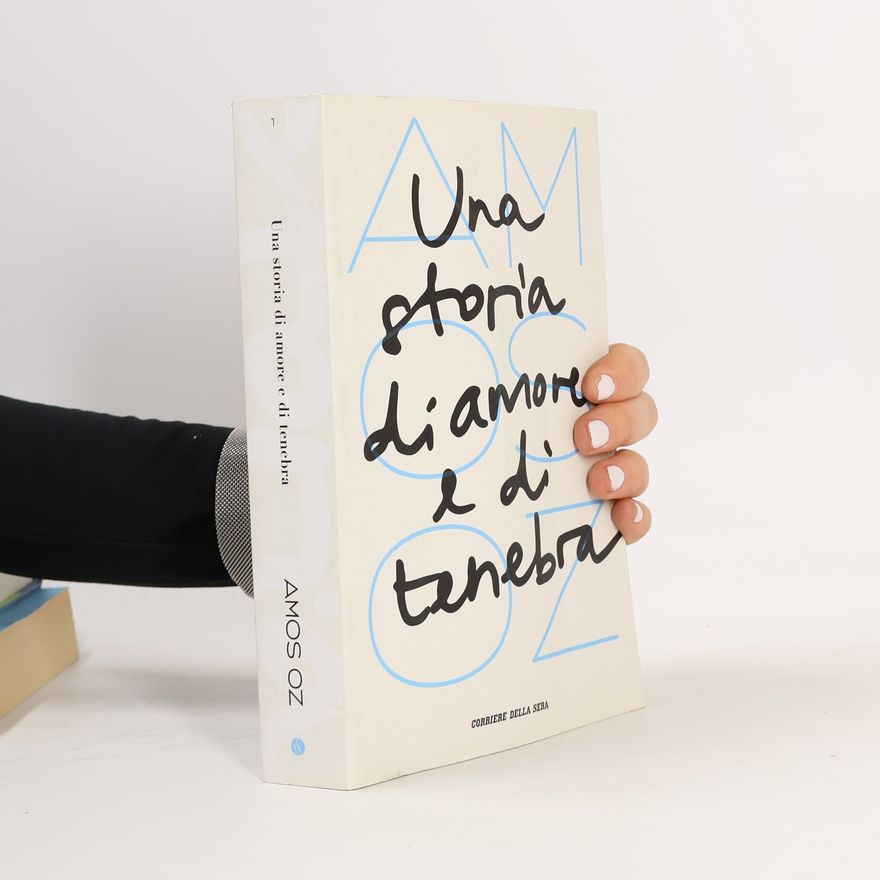 Amos Oz Una storia di amore e di tenebra