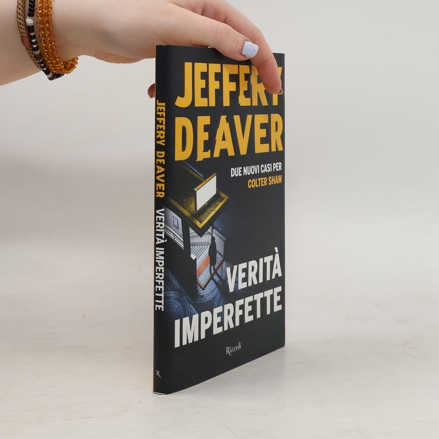 Jeffery Deaver Verità imperfette