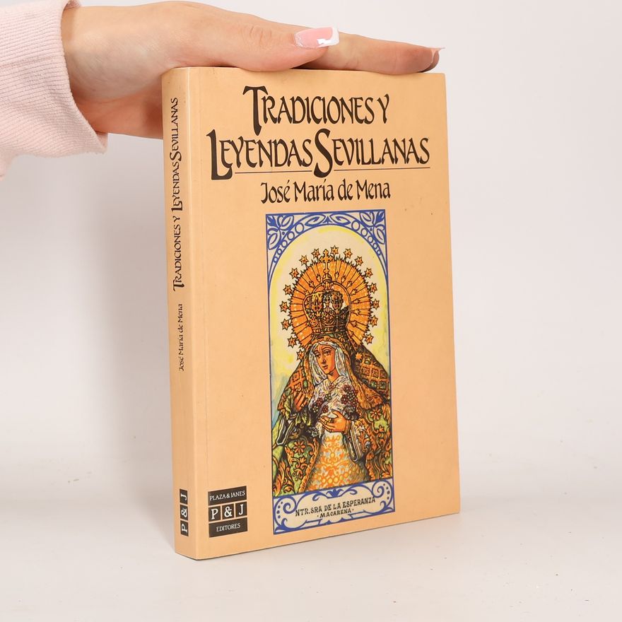 Jose María de Mena Tradiciones y Leyendas Sevillanas