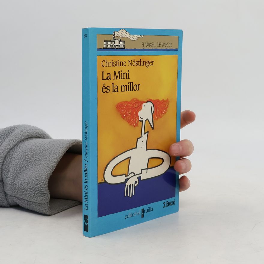 Christine Nöstlinger La Mini és la millor - 2. edició