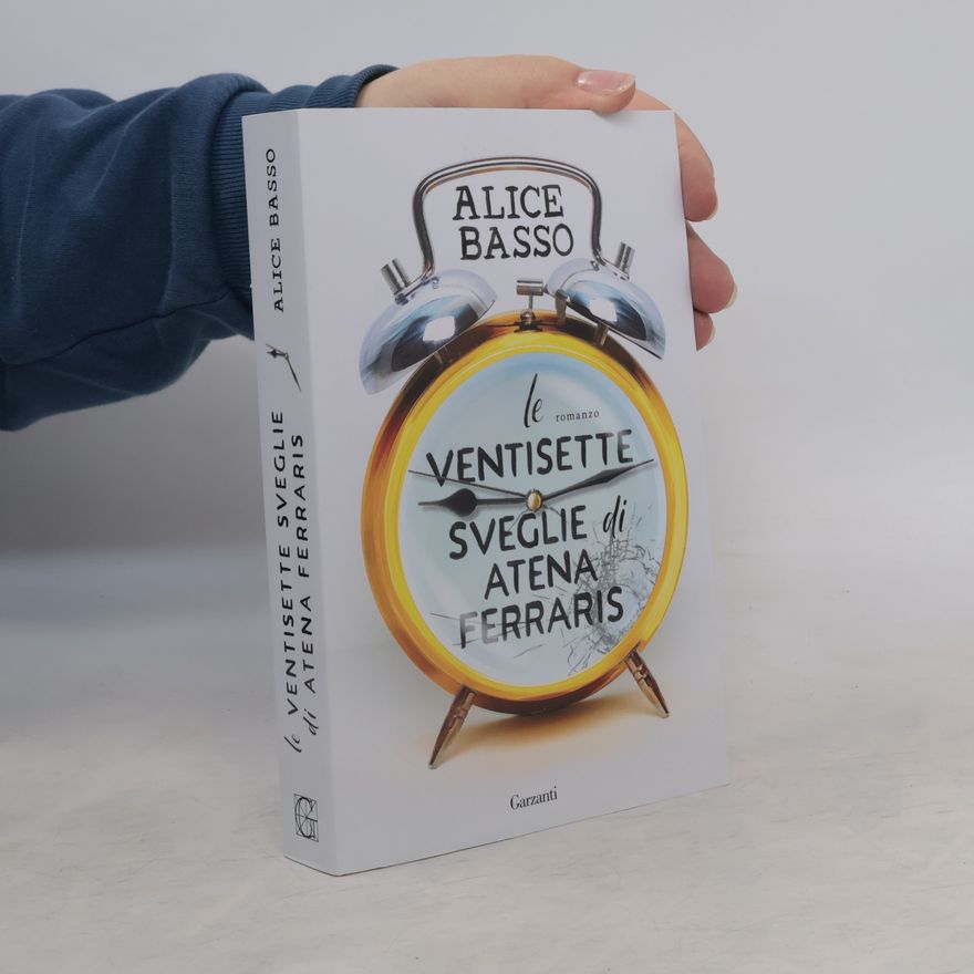 Alice Basso Le ventisette sveglie di Atena Ferraris