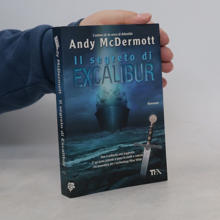 Andy McDermott Il segreto di Excalibur