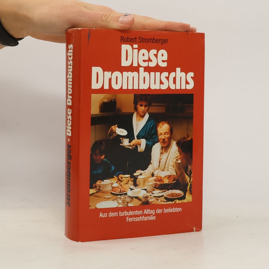 Robert Stromberger Diese Drombuschs